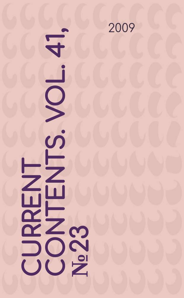 Current contents. Vol. 41, № 23