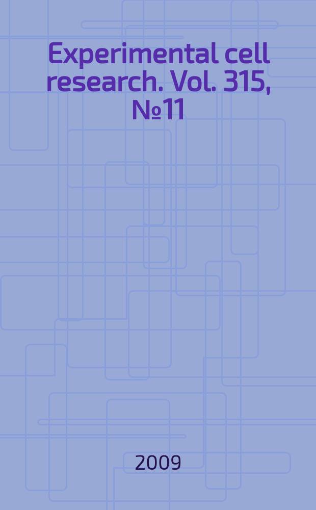 Experimental cell research. Vol. 315, № 11