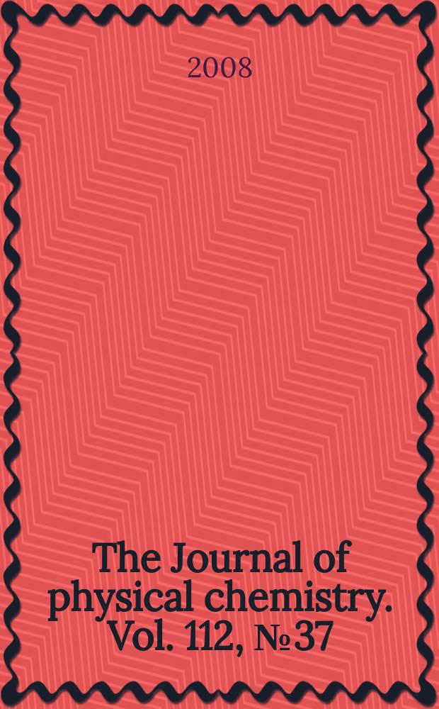 The Journal of physical chemistry. Vol. 112, № 37