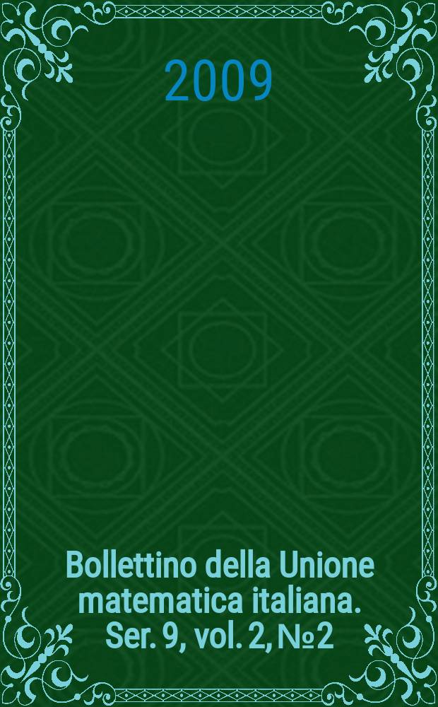Bollettino della Unione matematica italiana. Ser. 9, vol. 2, № 2