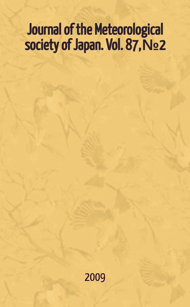 Journal of the Meteorological society of Japan. Vol. 87, № 2
