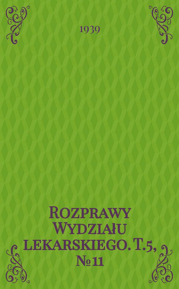 Rozprawy Wydziału lekarskiego. T.5, №11 : Grzybica guzowata (Ziarniniak grzybiasty) a ziarnica złośliwa