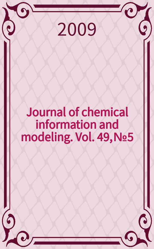 Journal of chemical information and modeling. Vol. 49, № 5