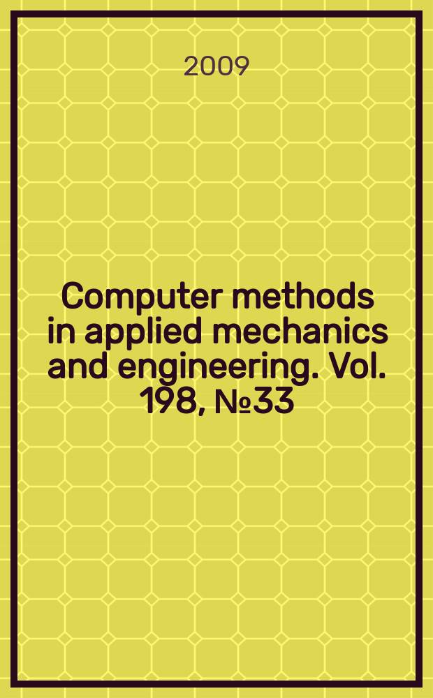 Computer methods in applied mechanics and engineering. Vol. 198, № 33/36