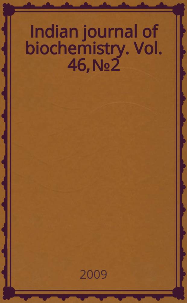 Indian journal of biochemistry. Vol. 46, № 2