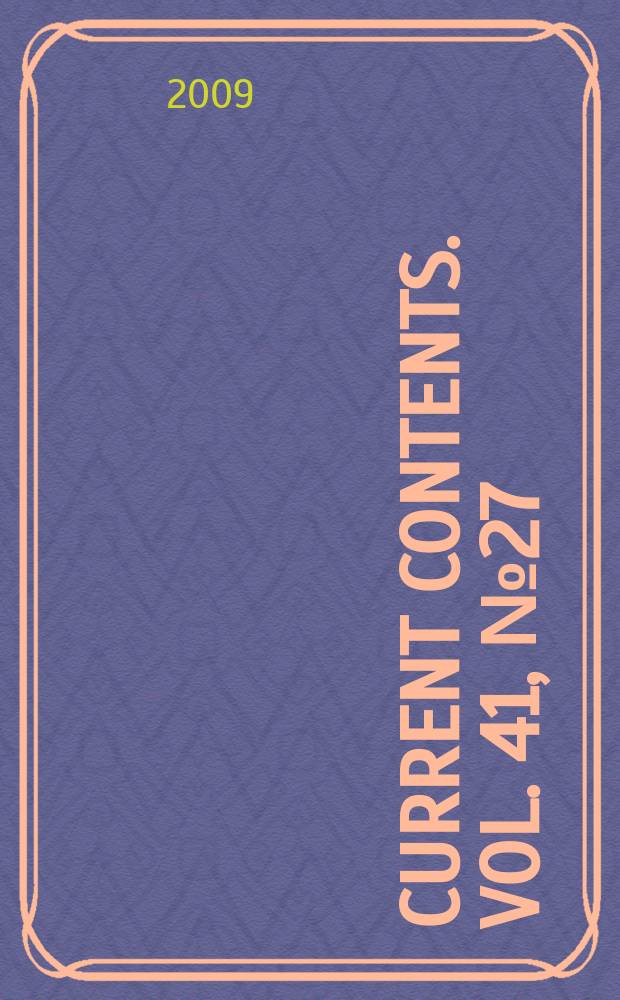 Current contents. Vol. 41, № 27