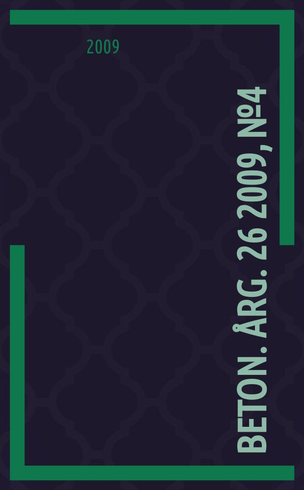 Beton. &Aring;rg. 26 2009, № 4