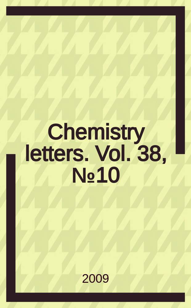 Chemistry letters. Vol. 38, № 10