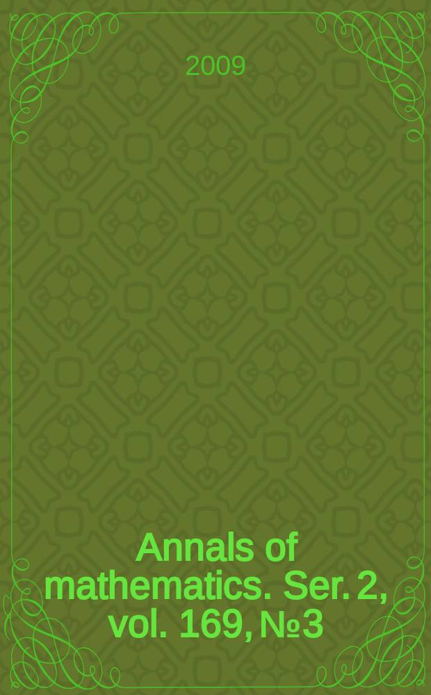 Annals of mathematics. Ser. 2, vol. 169, № 3