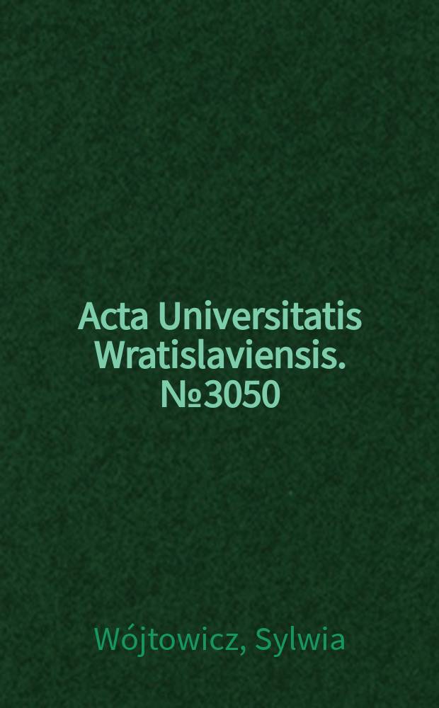Acta Universitatis Wratislaviensis. № 3050 : Dramatopisarstwo Łesi Ukrainki = Драматургия Леси Украинки