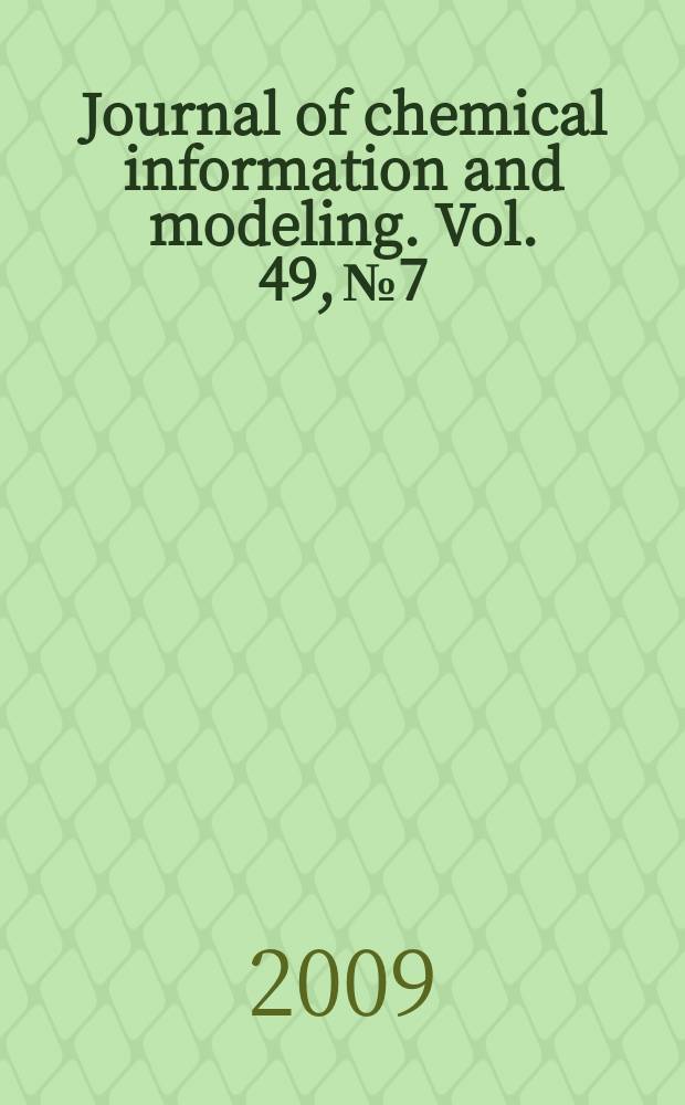 Journal of chemical information and modeling. Vol. 49, № 7