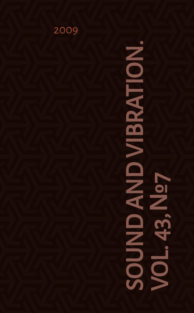 Sound and vibration. Vol. 43, № 7