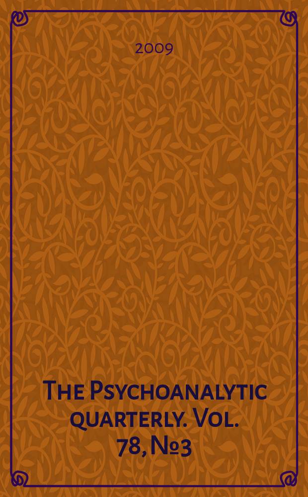 The Psychoanalytic quarterly. Vol. 78, № 3