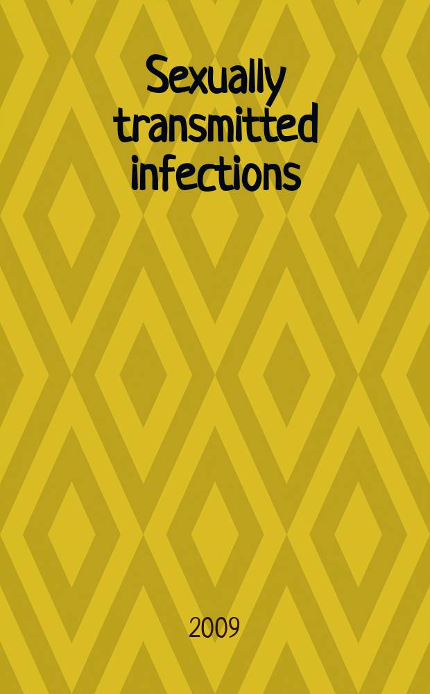 Sexually transmitted infections : Formerly Genitourinary medicine The j. of sexual health & HIV. Vol. 85, № 4