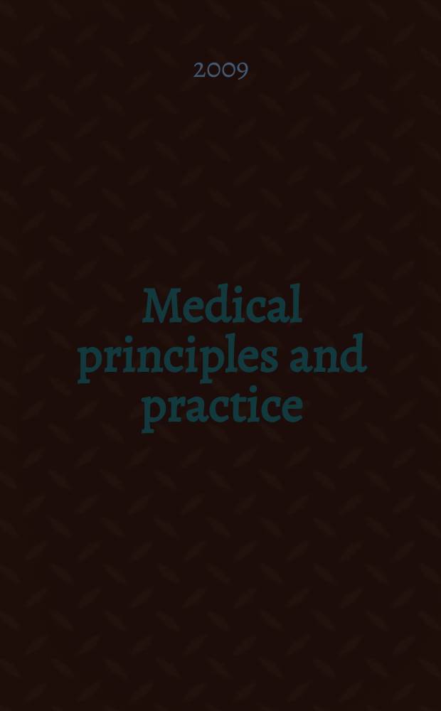 Medical principles and practice : International journal of the Kuwait university Health science centre. Vol. 18, № 4