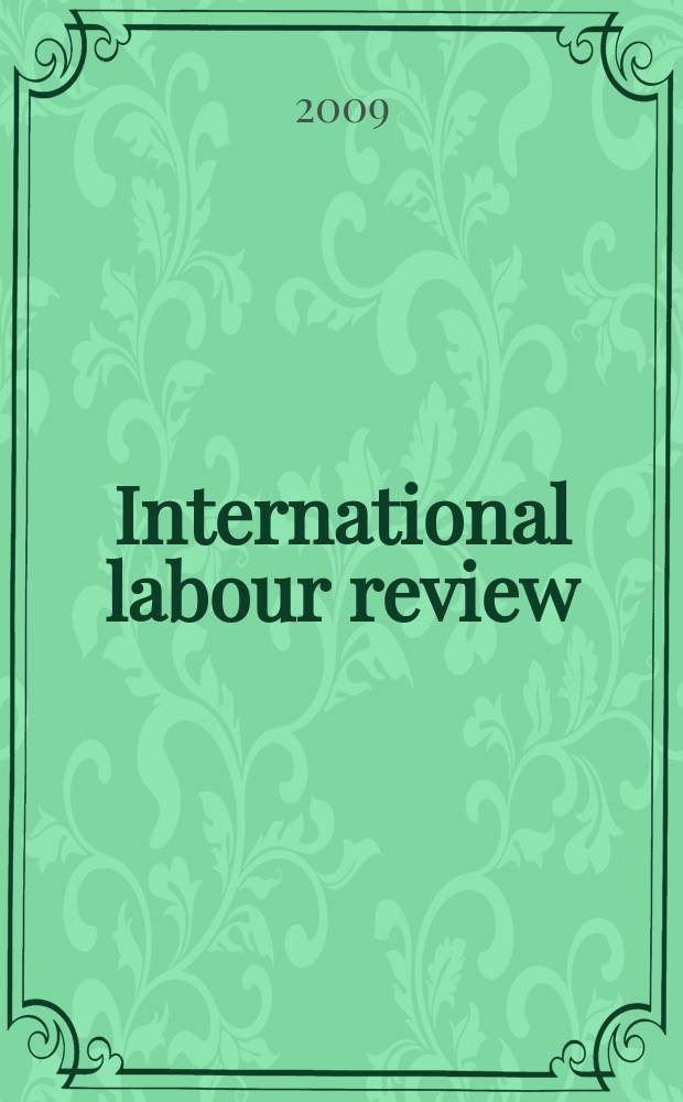 International labour review : Pub. monthly by the International labour office. Vol. 148, № 1/2