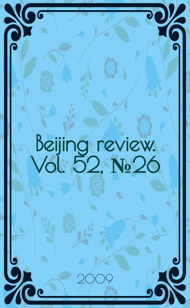 Beijing review. Vol. 52, № 26