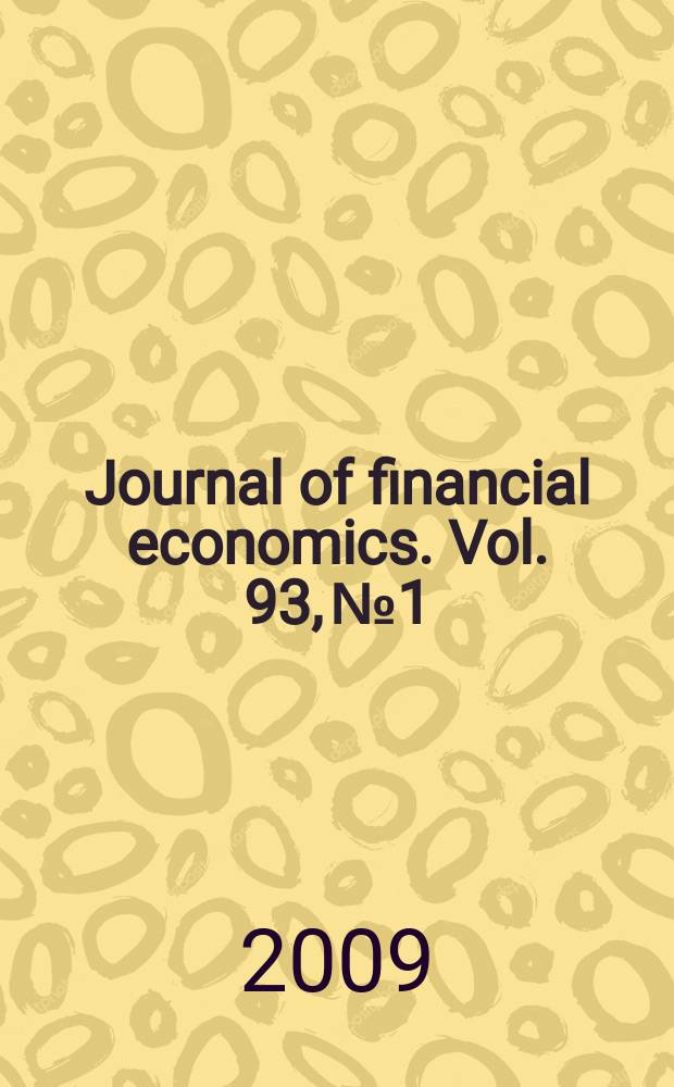 Journal of financial economics. Vol. 93, № 1