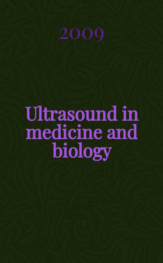 Ultrasound in medicine and biology : Offic. journal of the World federation for ultrasound in medicine and biology. Vol. 35, № 8