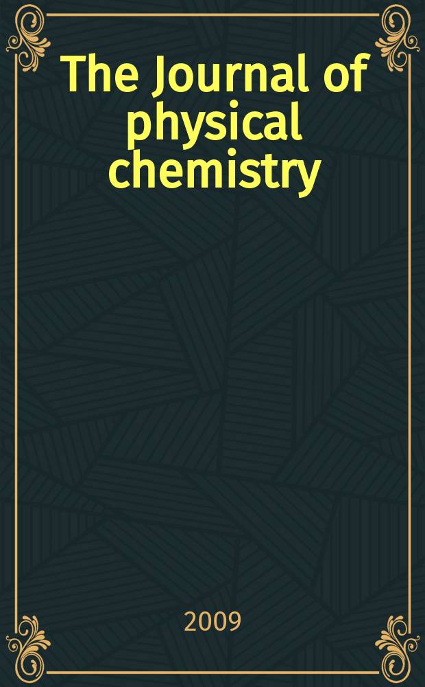 The Journal of physical chemistry : JPCHAx. Vol. 113, № 31