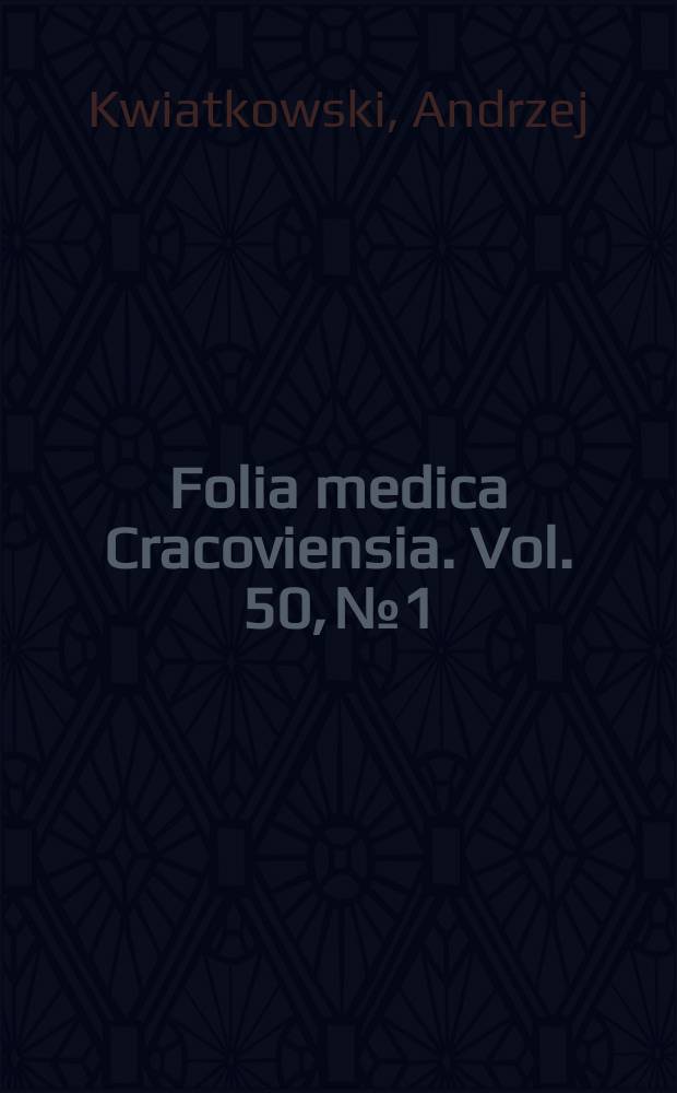 Folia medica Cracoviensia. Vol. 50, № 1/2 : Long QT and Brugada syndromes = Синдромы удлиненного интервала QT и Бругада: новое понимание аритмогенеза и внезапной смерти