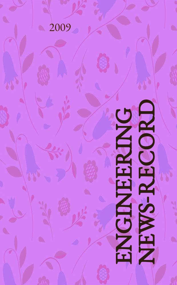 Engineering news-record : Devoted to civil engineering and contracting. Vol. 262, № 9