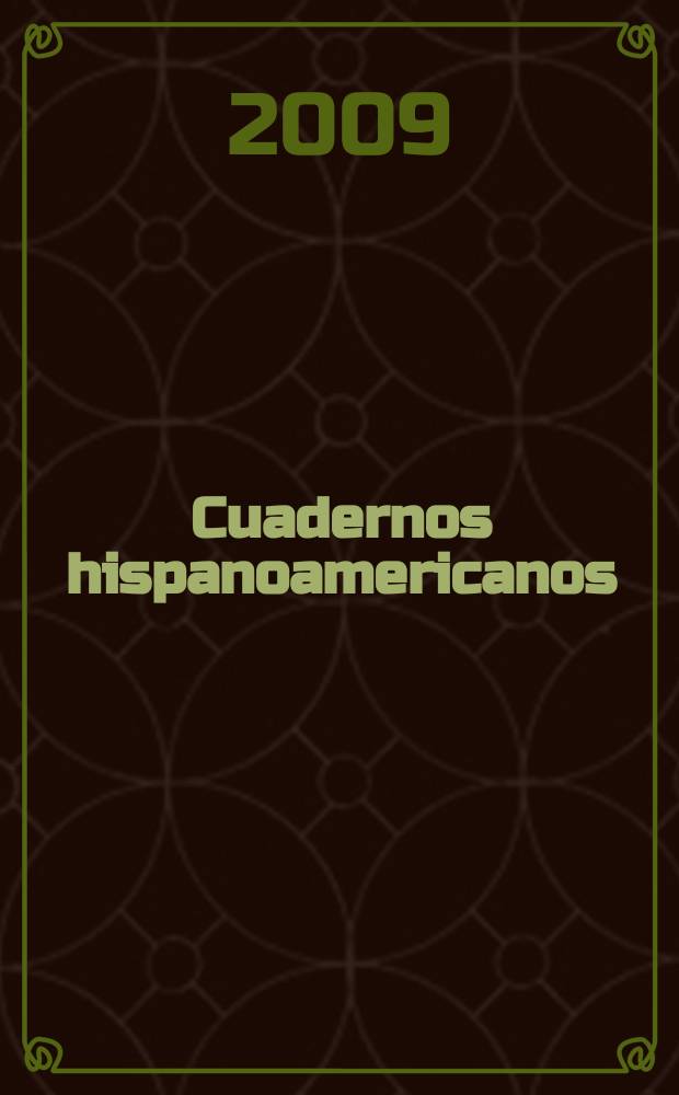 Cuadernos hispanoamericanos : Revista mensual de cultura hispánica. 2009, № 709/710