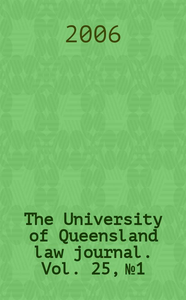 The University of Queensland law journal. Vol. 25, № 1