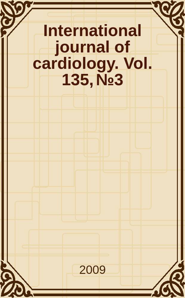 International journal of cardiology. Vol. 135, № 3