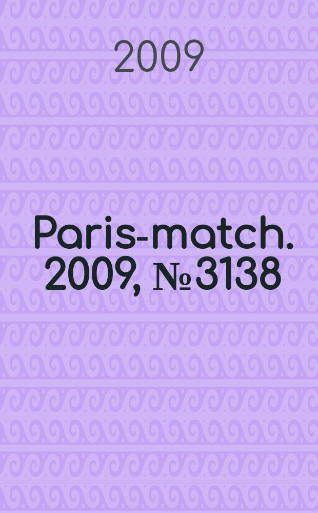 Paris-match. 2009, № 3138