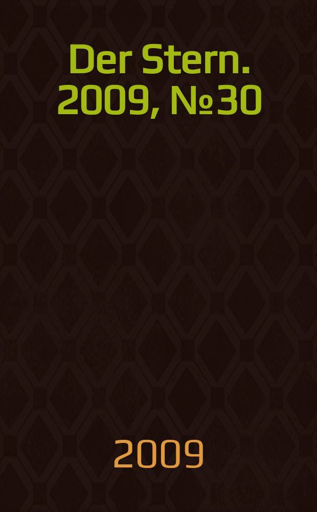 Der Stern. 2009, № 30