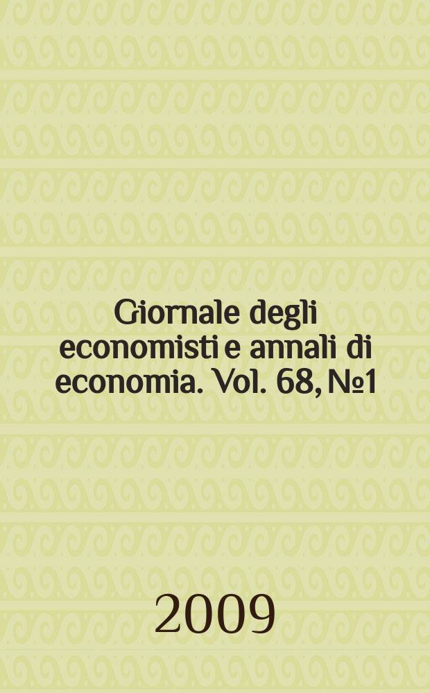 Giornale degli economisti e annali di economia. Vol. 68, №1