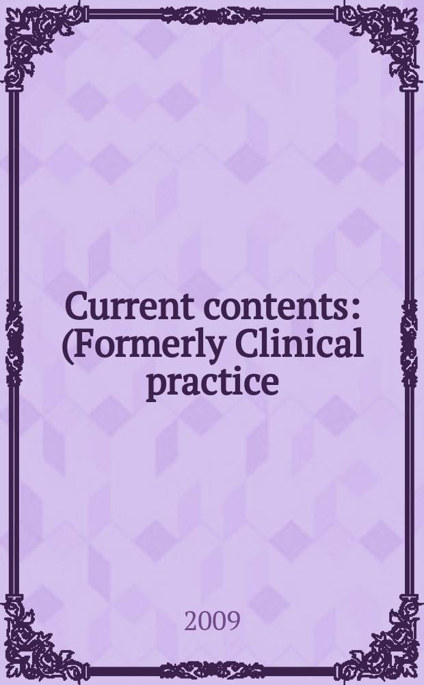 Current contents : (Formerly Clinical practice). Vol. 37, № 30