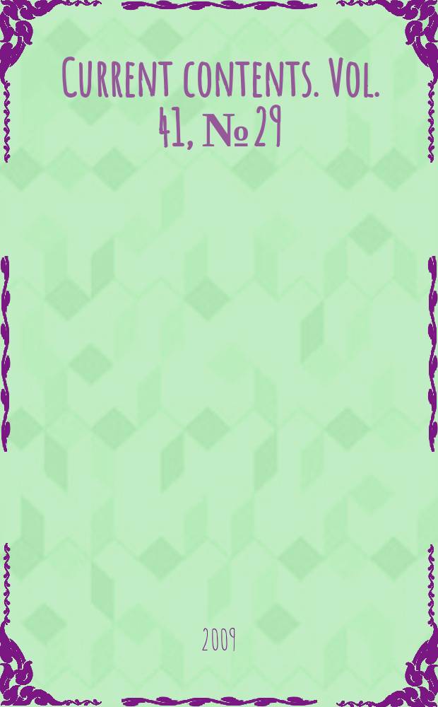 Current contents. Vol. 41, № 29