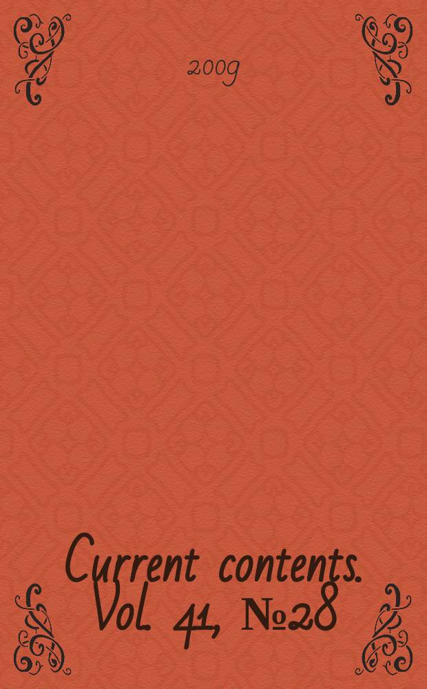 Current contents. Vol. 41, № 28