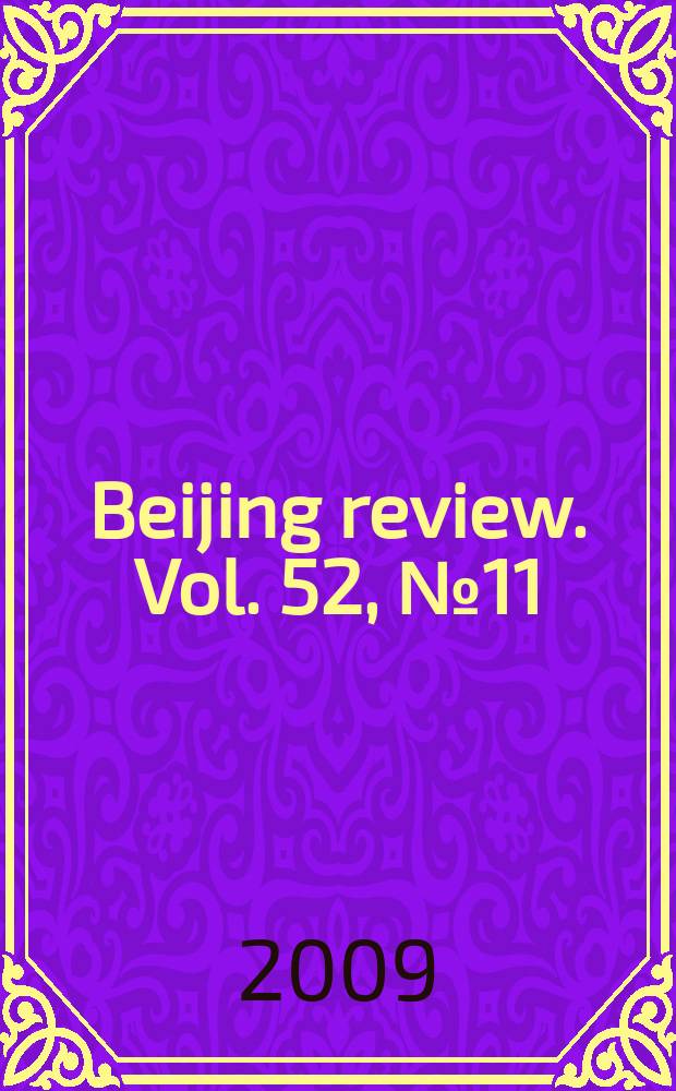 Beijing review. Vol. 52, № 11