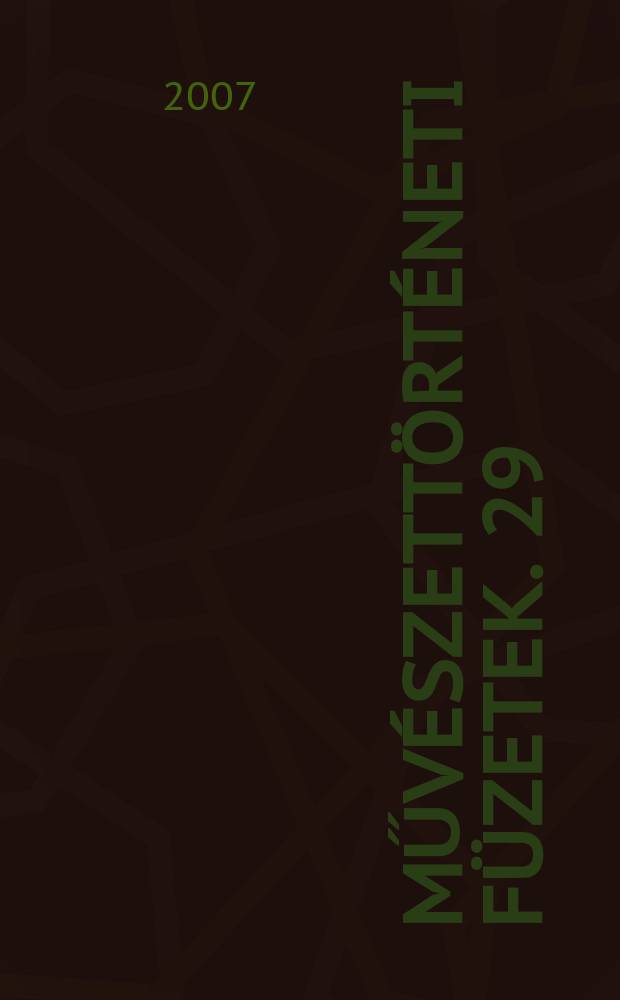 Művészettörténeti füzetek. 29 : Gróf Pálffy János műgyűjtemvnye = Коллекция графа Яноша Палфи