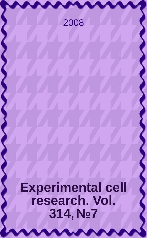 Experimental cell research. Vol. 314, № 7