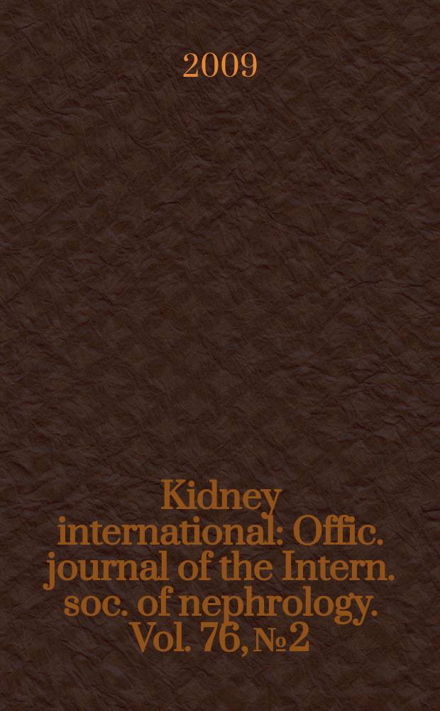 Kidney international : Offic. journal of the Intern. soc. of nephrology. Vol. 76, № 2