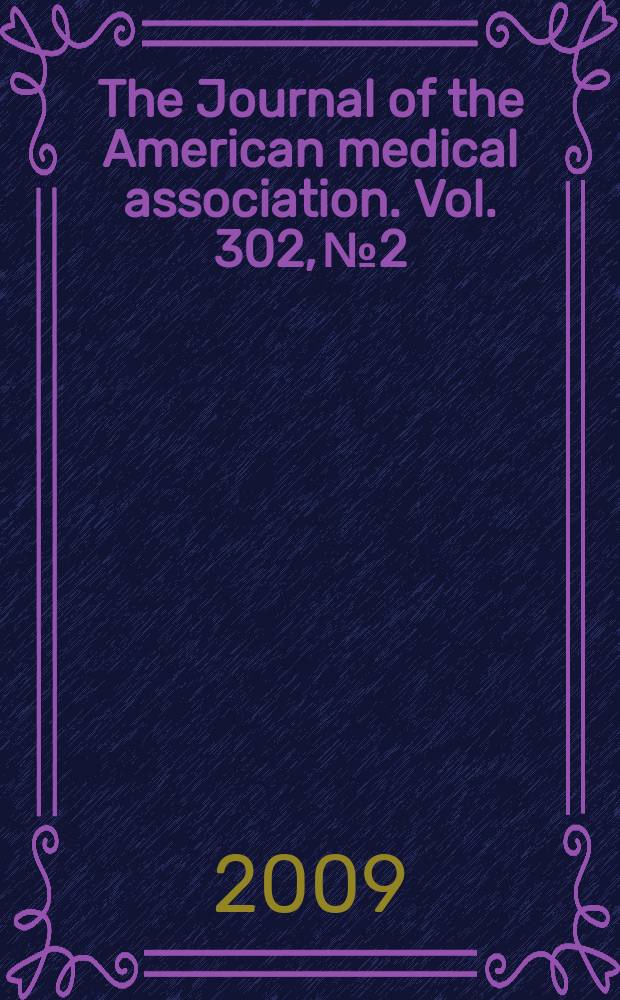 The Journal of the American medical association. Vol. 302, № 2