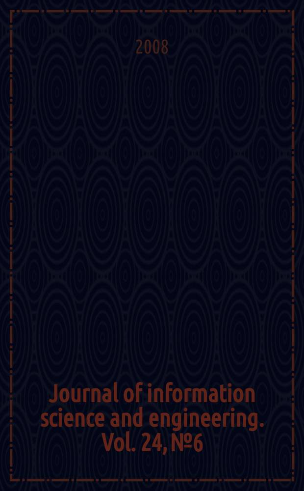 Journal of information science and engineering. Vol. 24, № 6