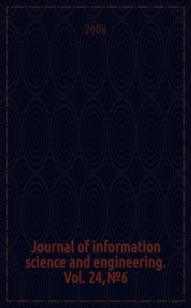 Journal of information science and engineering. Vol. 24, № 6