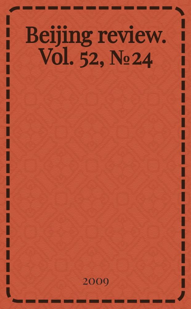 Beijing review. Vol. 52, № 24
