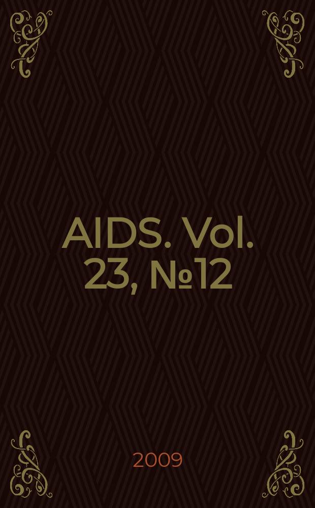 AIDS. Vol. 23, № 12