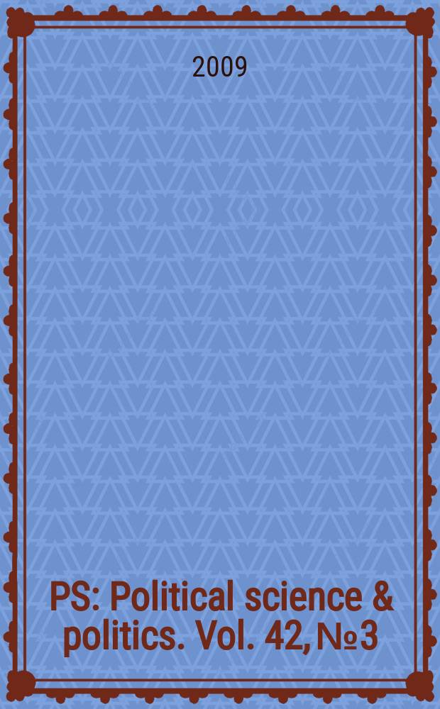 PS: Political science & politics. Vol. 42, № 3