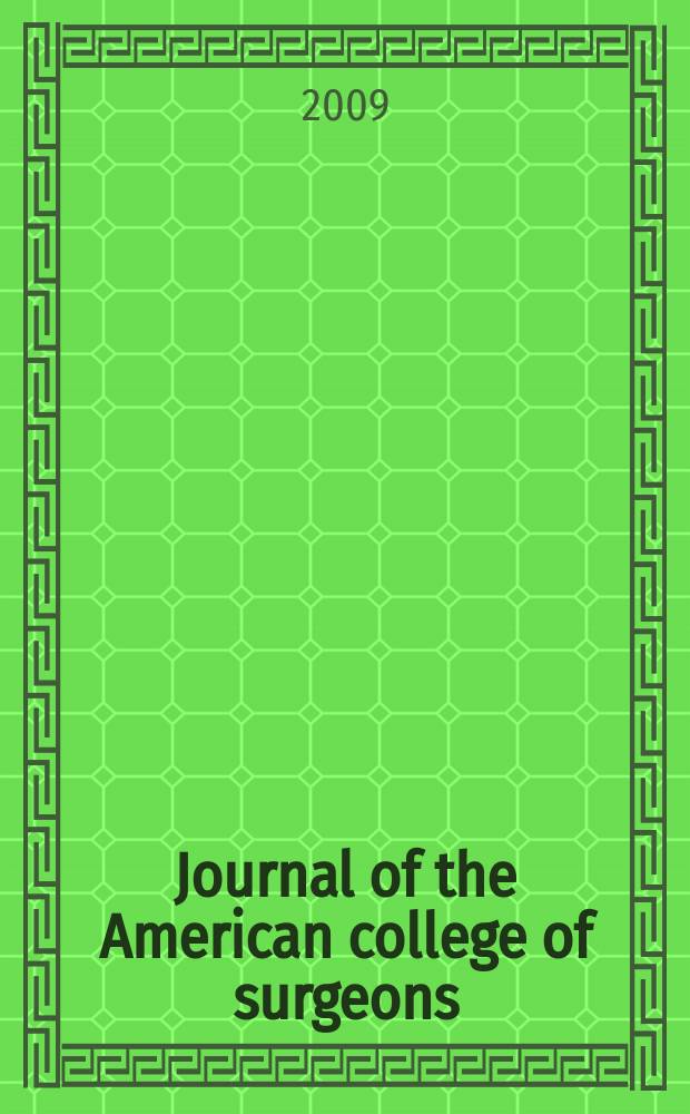 Journal of the American college of surgeons : Formerly Surgery, gynecology & obstetrics. Vol. 209, № 1