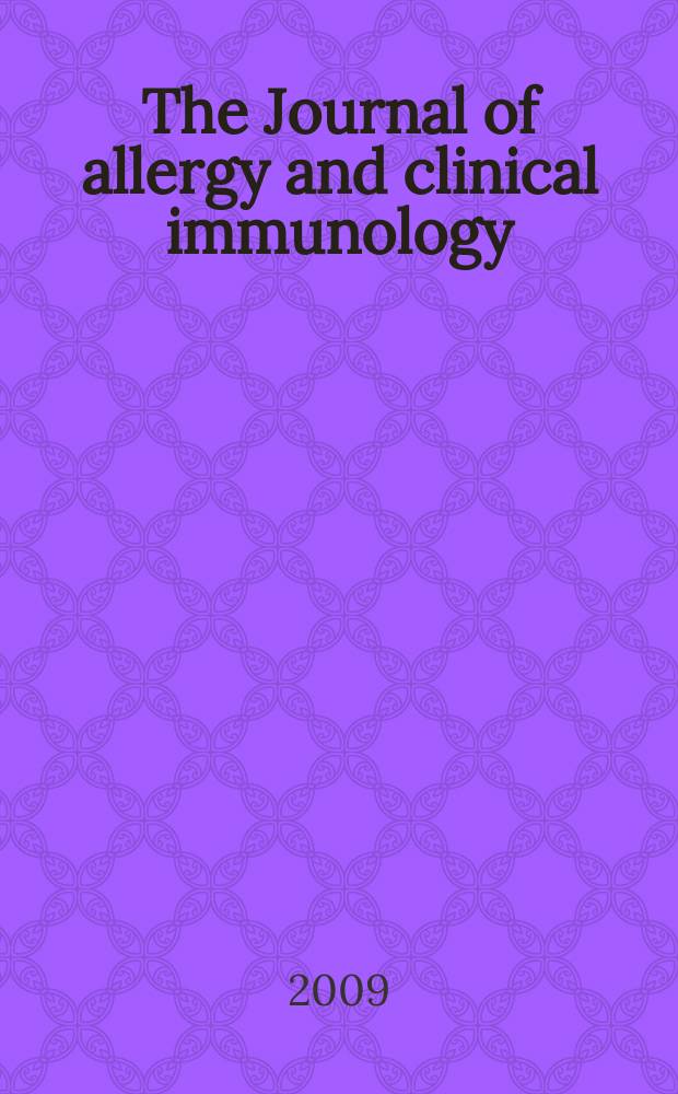The Journal of allergy and clinical immunology : Including "Allergy abstracts" Offic. organ of Amer. acad. of allergy. Vol. 123, № 6
