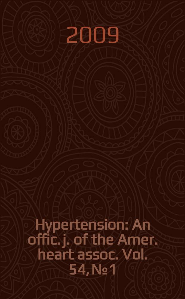 Hypertension : An offic. j. of the Amer. heart assoc. Vol. 54, № 1