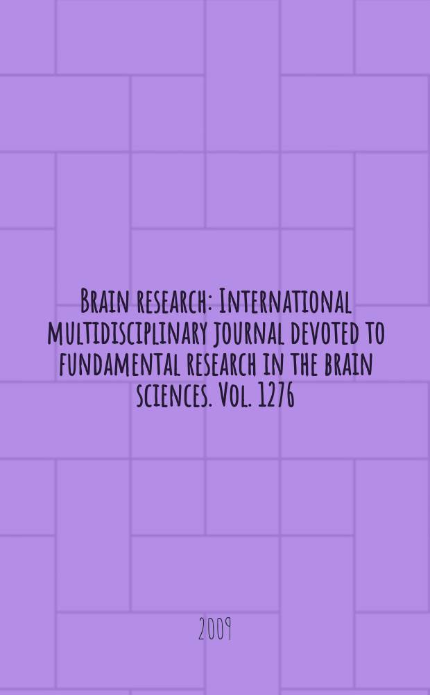 Brain research : International multidisciplinary journal devoted to fundamental research in the brain sciences. Vol. 1276