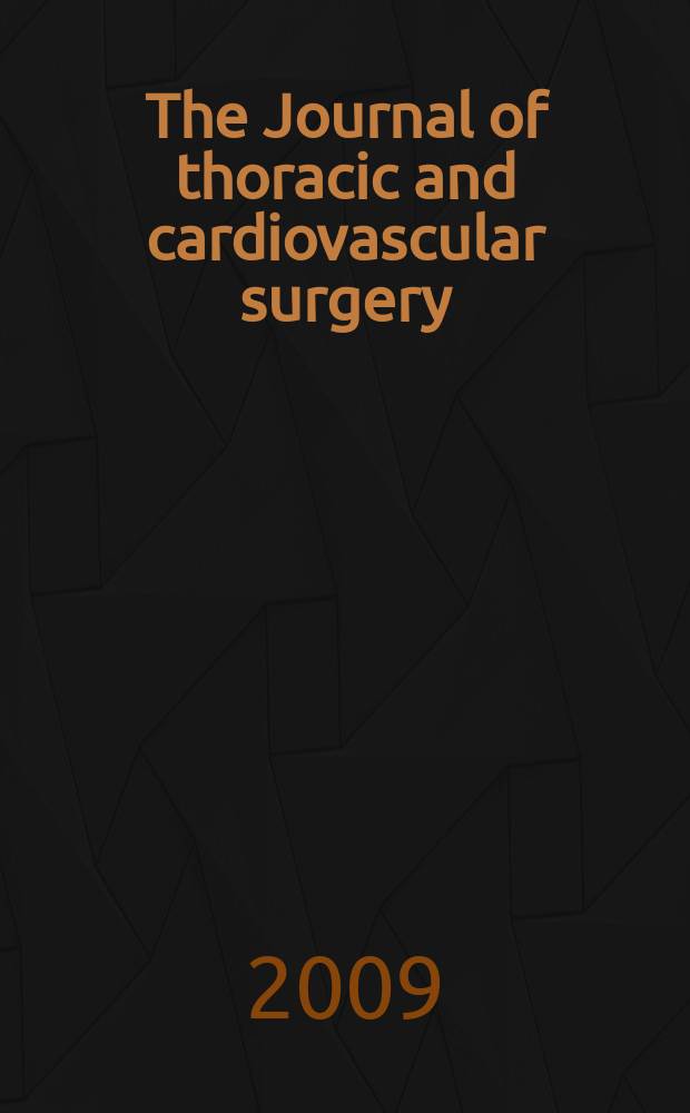 The Journal of thoracic and cardiovascular surgery : Official organ [of] the American association for thoracic surgery. Vol. 138, № 1